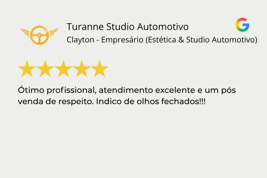 Turanne Studio Automotivo Clayton - Empresário (Estética & Studio Automotivo) Ótimo profissional, atendimento excelente e um pós venda de respeito. Indico de olhos fechados!!! 5 estrelas